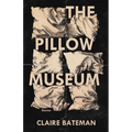 The Pillow Museum: Stories - Paperback