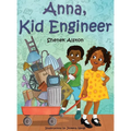 Anna, Kid Engineer - Hardcover