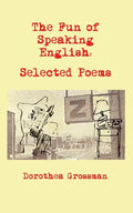 The Fun of Speaking English: Selected Poems - Paperback