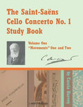 The Saint-Saens Cello Concerto No. 1 Study Book, Volume One - Paperback