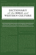 Dictionary of the Bible and Western Culture - Hardcover