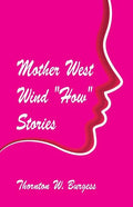 Mother West Wind "How" Stories - Paperback