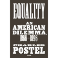 Equality: An American Dilemma, 1866-1896 - Paperback