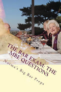 The Bar Exam: The MBE Questions: 200 Essential MBE Questions for the Bar Exam - Look Inside! !! !! ! - Paperback