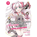 Didn't I Say to Make My Abilities Average in the Next Life?! Everyday Misadventures! (Manga) Vol. 4 - Paperback