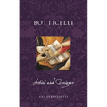 Botticelli: Artist and Designer - Paperback