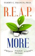 R.E.A.P. More: 76 Seeds for This Season - Paperback