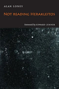 Not Reading Herakleitos - Paperback