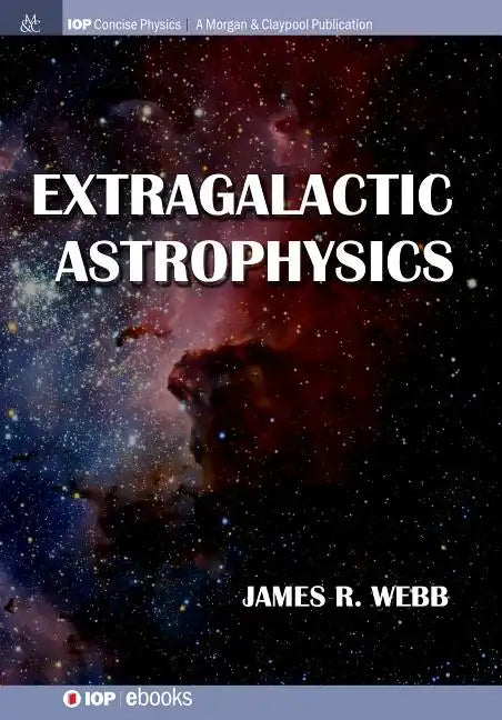 Extragalactic Astrophysics - Paperback
