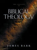 The Concept of Biblical Theology - Hardcover