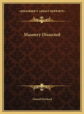 Masonry Dissected - Hardcover