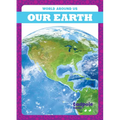 Our Earth - Library Binding