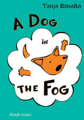 A Dog in the Fog: Sight word fun for beginner readers - Paperback