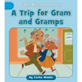 A Trip for Gram and Gramps - Paperback