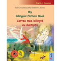 My Bilingual Picture Book - Cartea mea bilingvă cu ilustrații (English / Romanian): Sefa's most beautiful children's stories in one volume, - Paperback