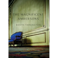 The Magnificent Ambersons: A 1918 novel written by Booth Tarkington which won the 1919 Pulitzer Prize - Paperback