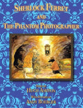 Sherlock Ferret and the Phantom Photographer - Paperback