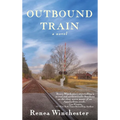 Outbound Train - Hardcover
