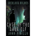Sherlock Holmes, Cave of the Dark Elf - Paperback