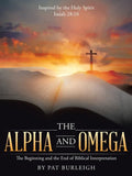 The Alpha and Omega: The Beginning and the End of Biblical Interpretation - Paperback