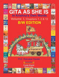 GITA AS SHE IS In Krishna's Own Words - Paperback