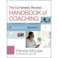 The Completely Revised Handbook of Coaching: A Developmental Approach - Hardcover