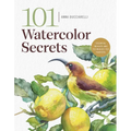 101 Watercolor Secrets: Essential Insights and Techniques for Painters - Paperback