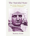 The Suicidal State: Race Suicide, Biopower, and the Sexuality of Population - Hardcover