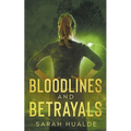 Bloodlines and Betrayals - Paperback