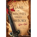 Game of Thrones Versus History: Written in Blood - Paperback