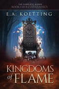 Kingdoms of Flame: A Grimoire of Evocation & Sorcery - Paperback