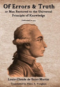 Of Errors & Truth: Man Restored to the Universal Principle of Knowledge - Hardcover