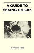 A Guide To Sexing Chicks - Paperback
