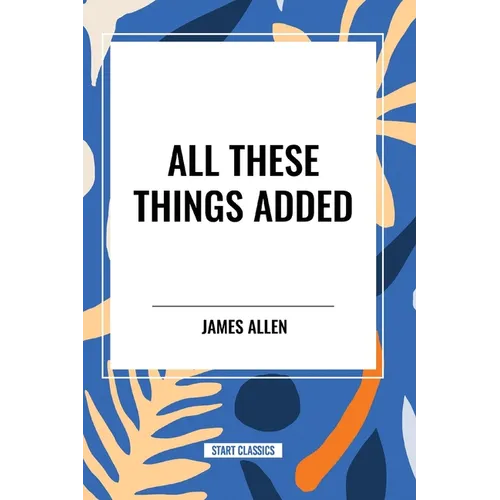 All These Things Added - Paperback