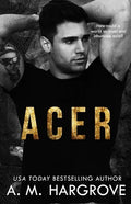 Acer: A Stand Alone, New Adult, Friends To Lovers Romance - Paperback