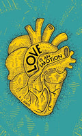 Love is an Emotion: The Bible Tells Me So? - Hardcover