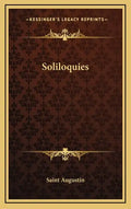 Soliloquies - Hardcover