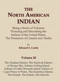 The North American Indian Volume 20 - The Alaskan Eskimo, The Nunivak Eskimo of Hooper Bay, Eskimo of King island, Eskimo of Little Diomede island, Es - Hardcover