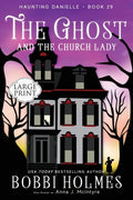 The Ghost and the Church Lady - Paperback