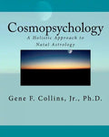 Cosmopsychology: A Holistic Approach to Natal Astrology - Paperback