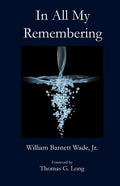 In All My Remembering - Paperback