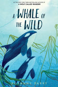 A Whale of the Wild - Paperback