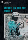 Topics on Art and Money - Hardcover
