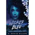 Wicked Bleu - Paperback