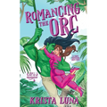 Romancing the Orc - Paperback