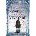 Vengeance at the Vineyard - Paperback