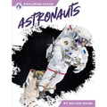 Astronauts - Library Binding