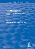 Risk Management: Volume I: Theories, Cases, Policies and Politics Volume II: Management and Control - Paperback