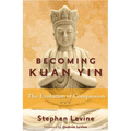 Becoming Kuan Yin: The Evolution of Compassion - Paperback
