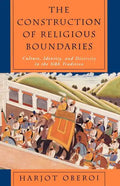 The Construction of Religious Boundaries: Culture, Identity, and Diversity in the Sikh Tradition - Paperback